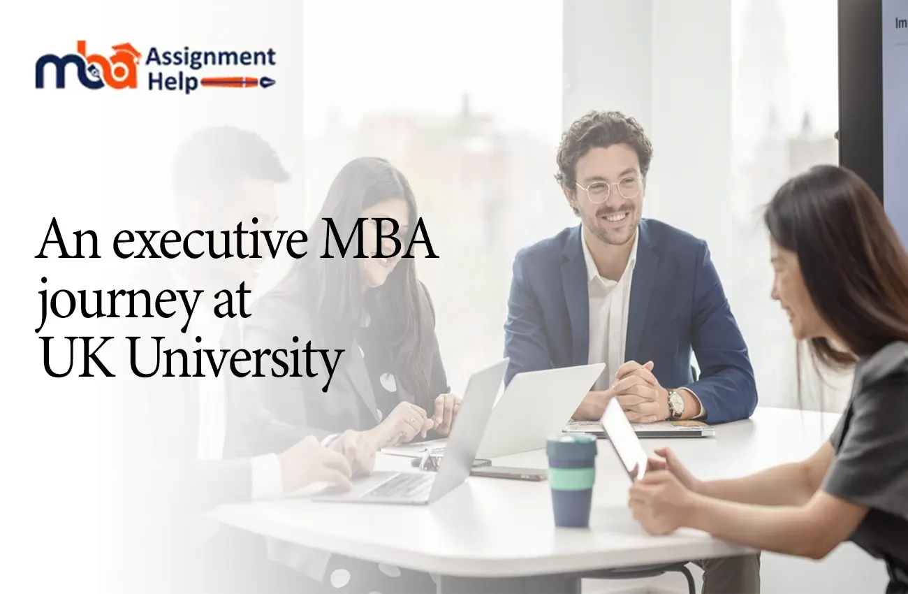 An executive MBA journey at UK University