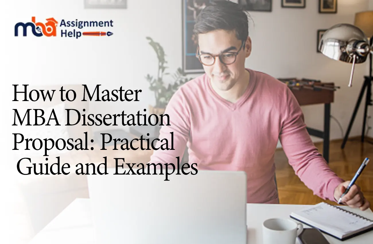 How to Master MBA Dissertation Proposal Practical Guide and Examples